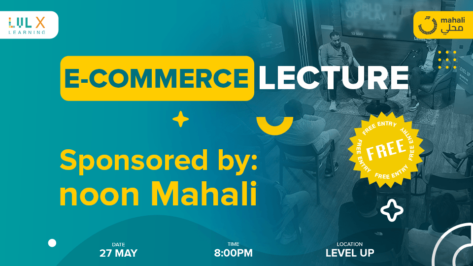 “Mahali” E-commerce Workshop at Level Up | Event in Riyadh | AllEvents