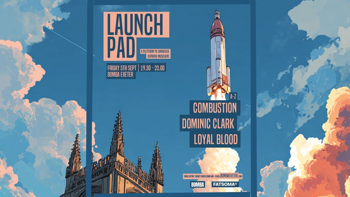 Launch Pad - Live Band Night - Bomba Exeter, 5 September | Event in Exeter | AllEvents