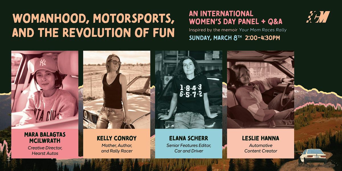 WOMANHOOD, MOTORSPORTS, AND THE REVOLUTION OF FUN