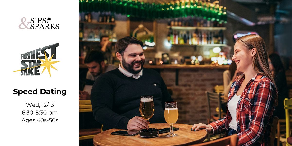 Speed Dating Ages 40s-50s in Medfield, MA at Farthest Star Sake, 13 December | Event in Medfield | AllEvents