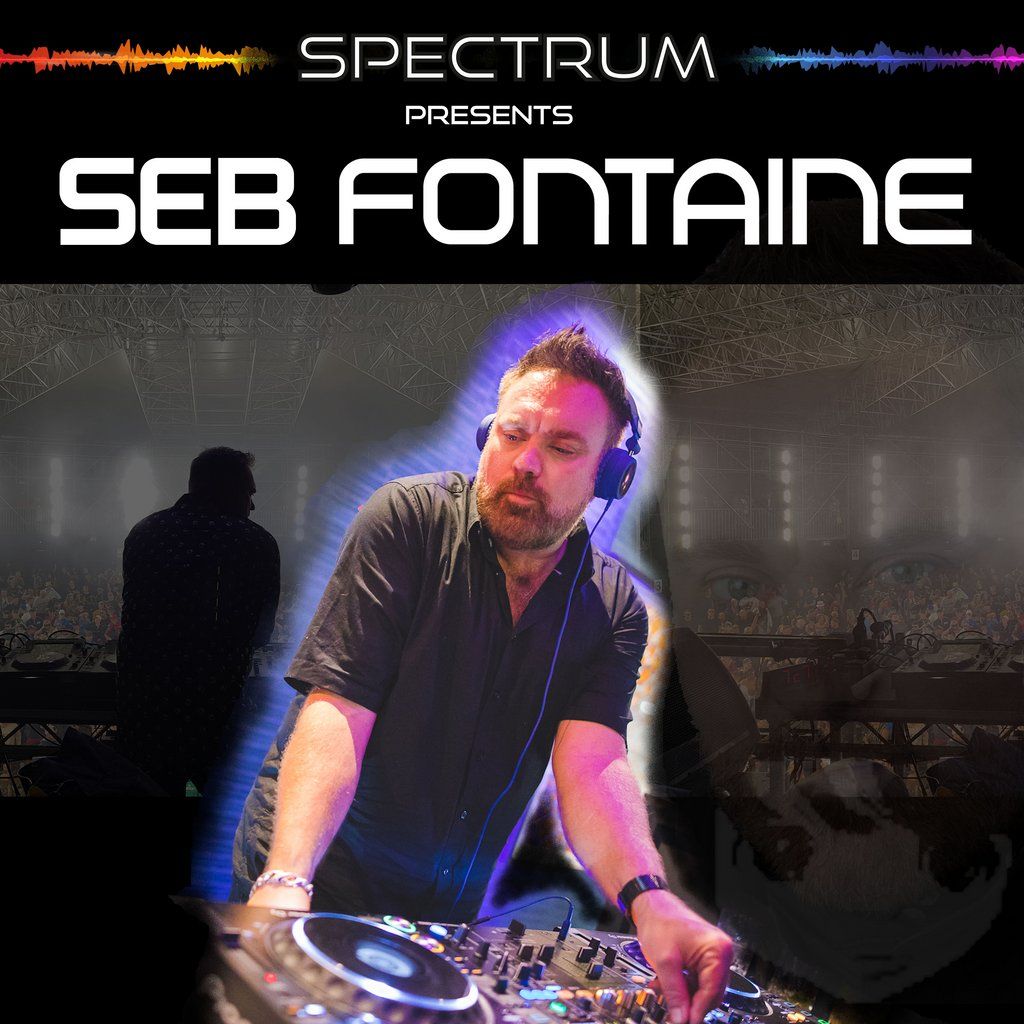 Spectrum presents Seb Fontaine, 20 September | Event in Edinburgh | AllEvents