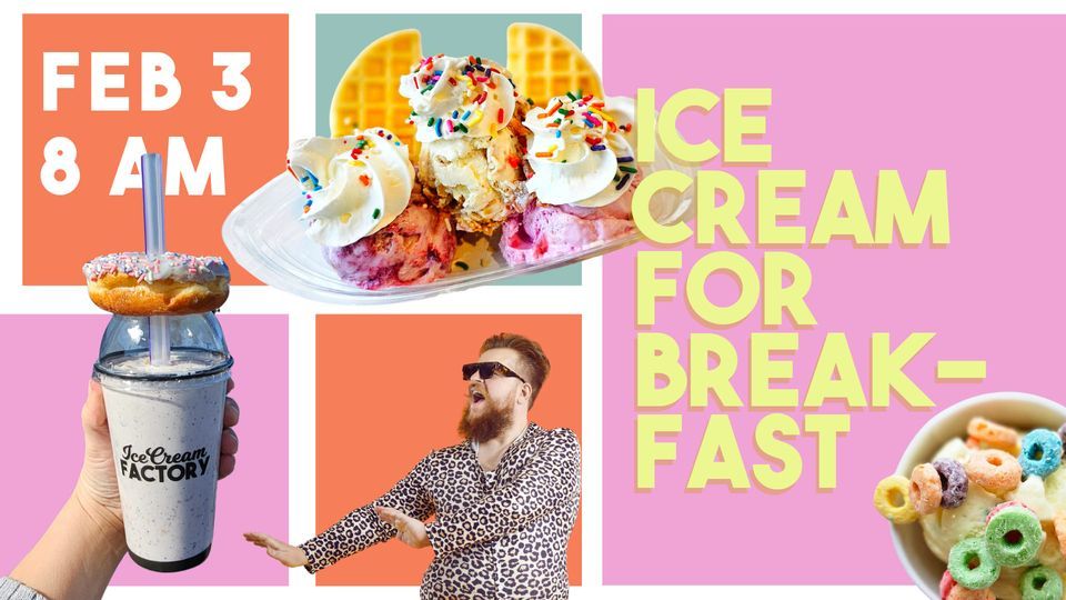 National Ice Cream For Breakfast Day at ICF, Ice Cream Factory, Jefferson City, February 3 2024