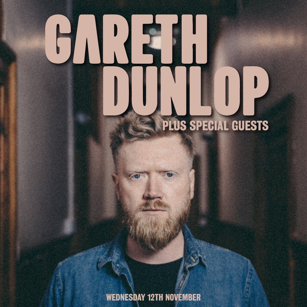 Gareth Dunlop, 12 November | Event in Birmingham | AllEvents