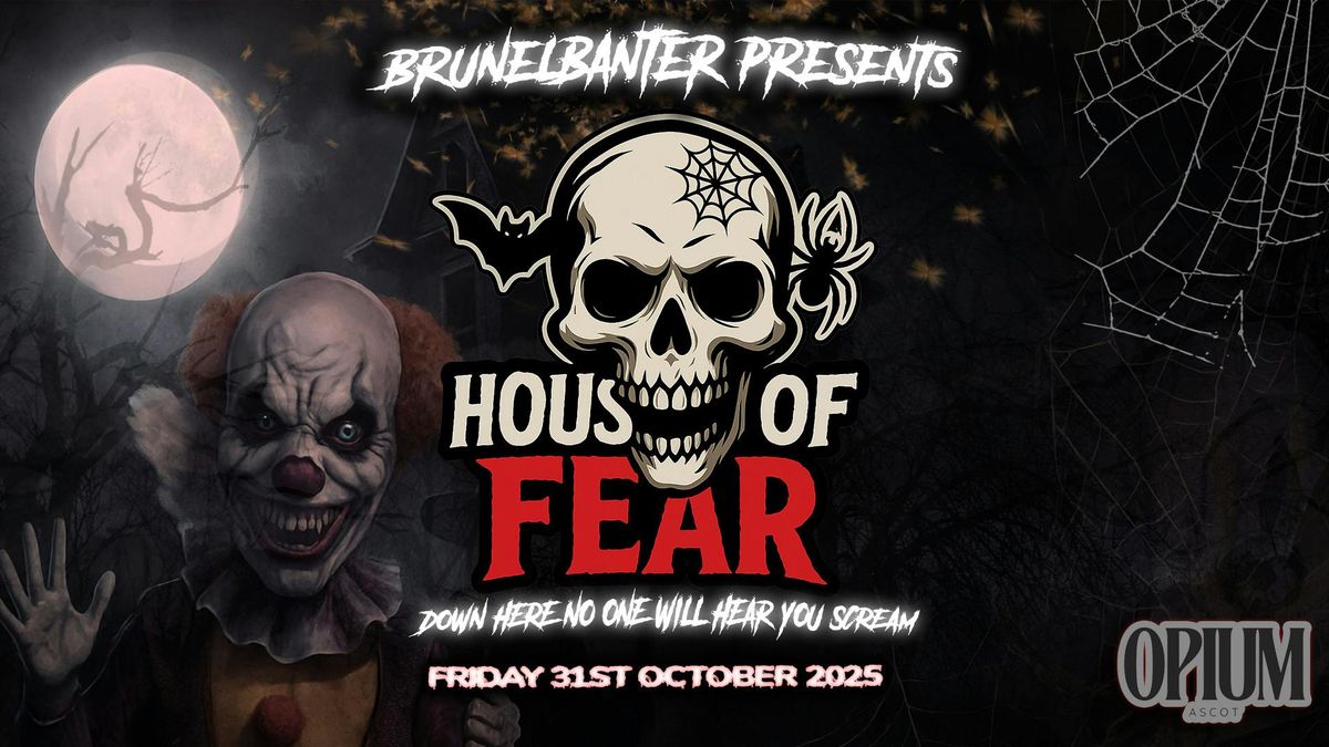 BRUNELBANTERS HOUSE OF FEAR 2025, 31 October | Event in Ascot | AllEvents