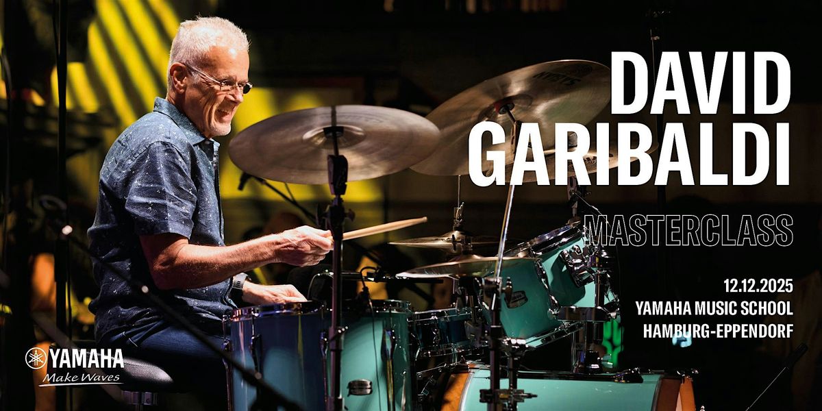 David Garibaldi - Masterclass, 12 December | Event in Hamburg | AllEvents
