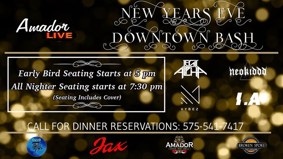 New Years Eve Downtown Bash, Amador LIVE, Las Cruces, December 31 to