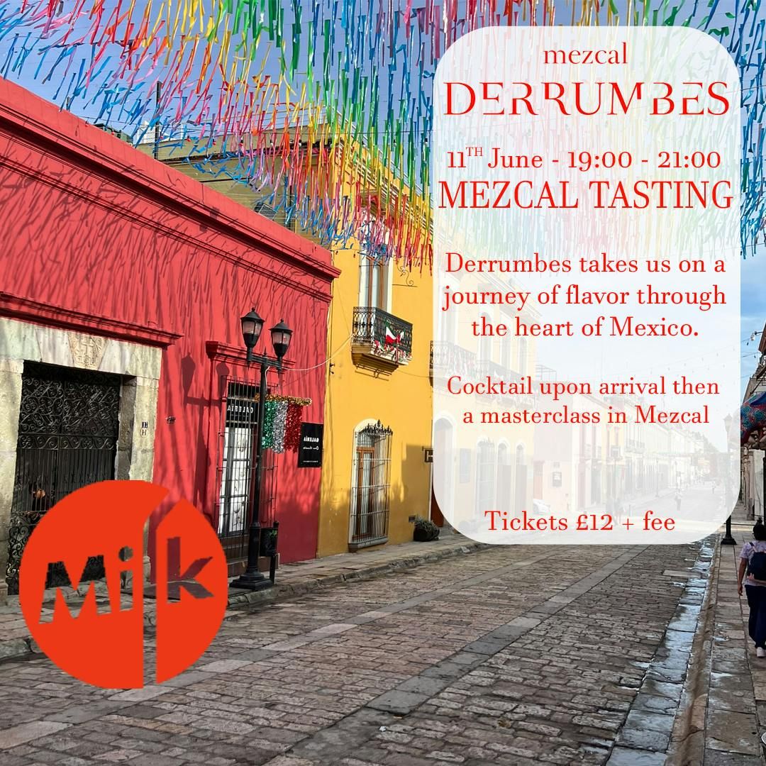Mezcal Derrumbes tasting, 11 June | Event in Reading | AllEvents