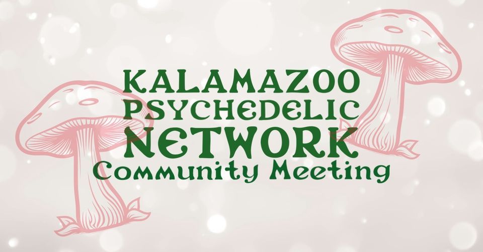 Kalamazoo Psychedelic Network Community Meeting , Blue Dolphin, Kalamazoo, January 25 2024