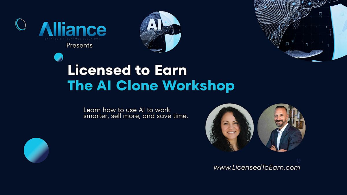 Licensed to Earn:  The Agent  AI Clone Workshop | Event in Rancho Cucamonga | AllEvents