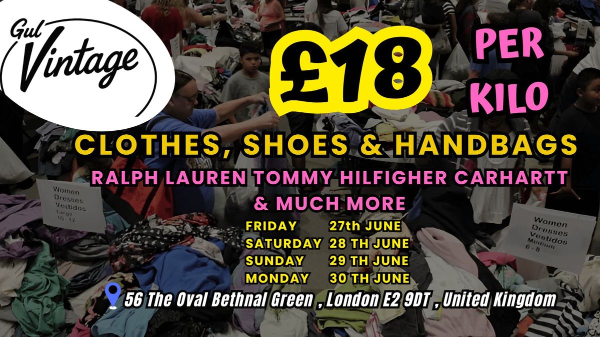 Gulvintage £18 Per Kilo Mega Event 27th ,28th,29th,&amp; 30th June Only, 27 June | Event in London | AllEvents
