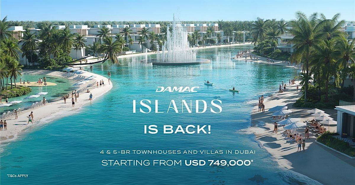 Discover DAMAC Islands – Luxury Waterfront Villas & Townhouses | Event in دبي | AllEvents