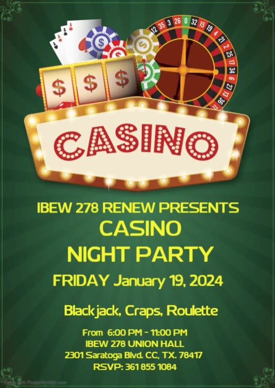 IBEW 278 RENEW Brotherhood Casino Night, 2301 Saratoga Blvd, Corpus