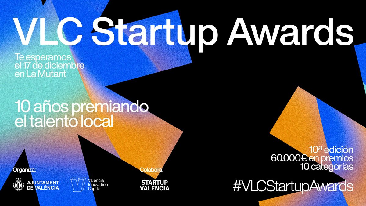 VLC Startup Awards 2025, 17 December | Event in València | AllEvents