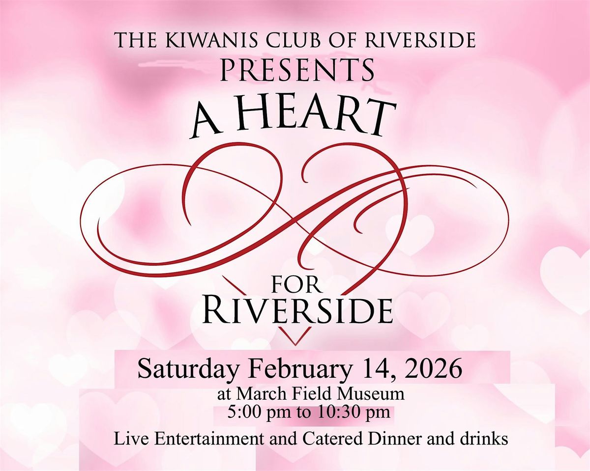 A Heart for Riverside, 14 February | Event in Riverside | AllEvents