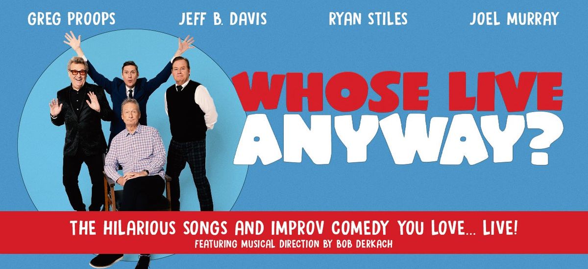 Whose Live Anyway?, 20 June | Event in Penticton | AllEvents