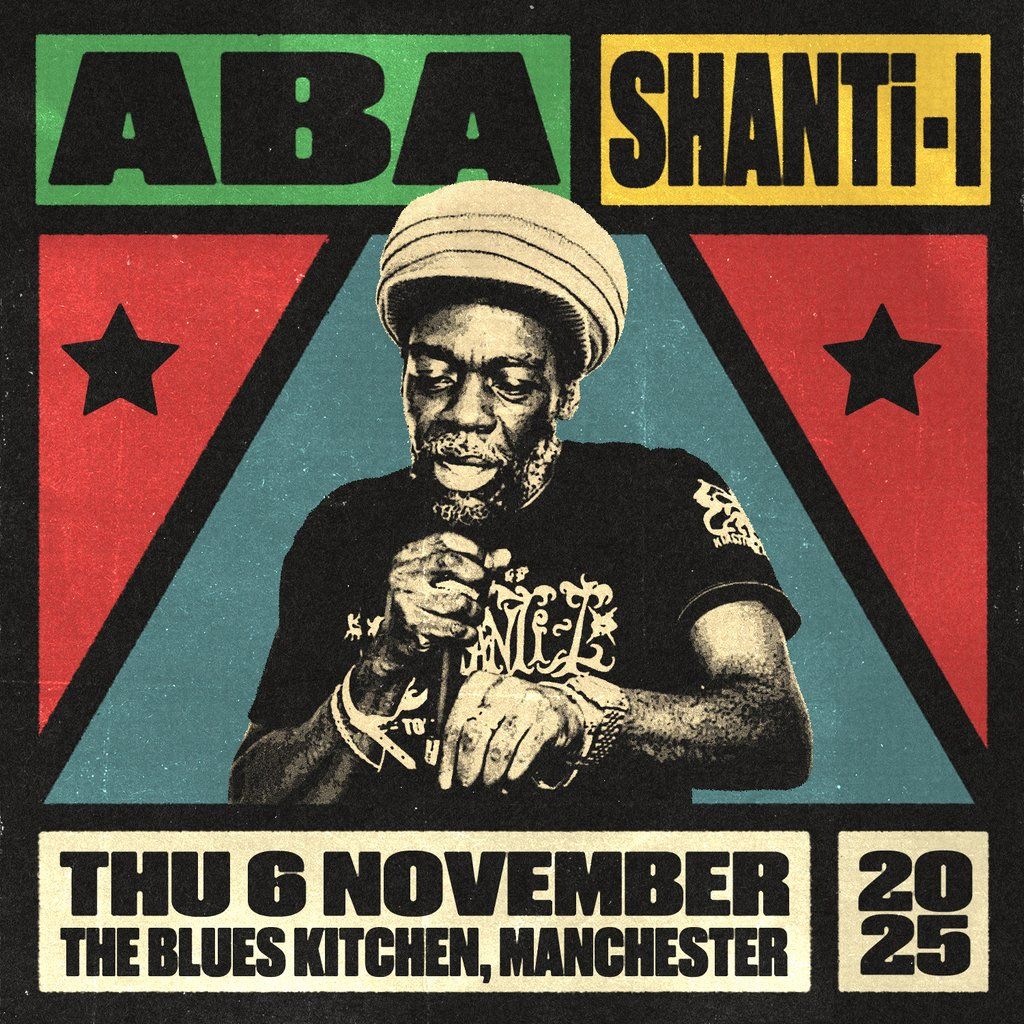 Aba Shanti-I, 6 November | Event in Manchester | AllEvents