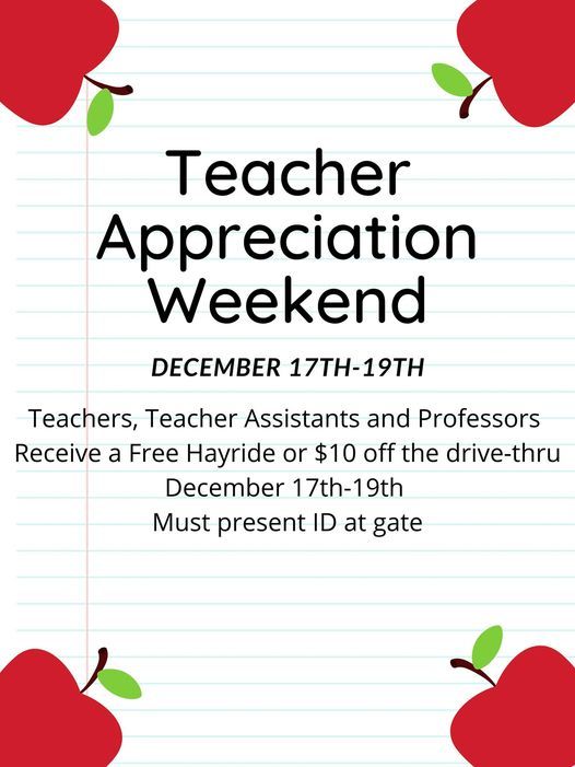 Christmas at the Tree Farm Teacher Appreciation Weekend, Christmas at