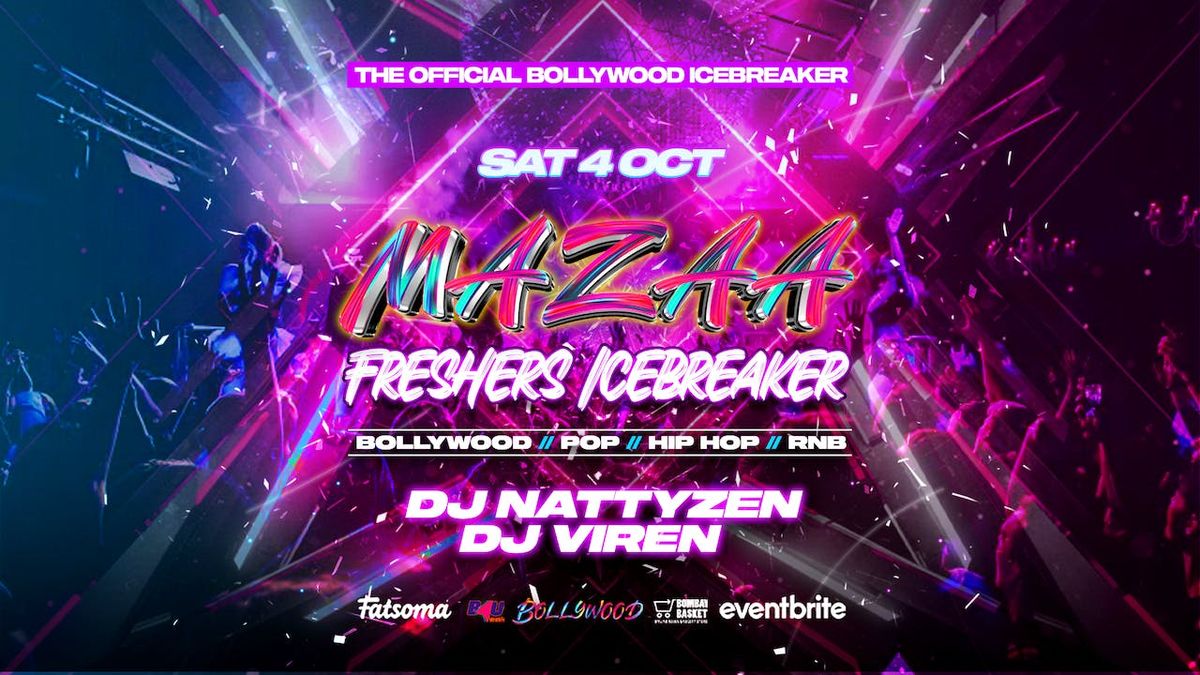 Mazaa Freshers Night - London's Official Bollywood Icebreaker - Sat 4 Oct [Trending 🔥], 4 October | AllEvents