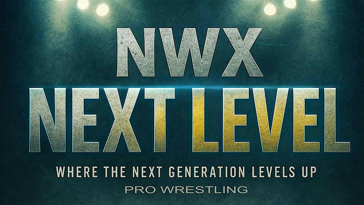 NWX NEXT LEVEL, 29 November | Event in St. Catharines | AllEvents