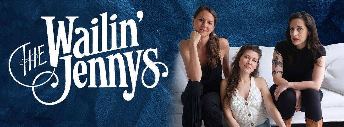 Parking The Wailin' Jennys, 28 June | Event in Monterey | AllEvents