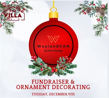 WaylandCAN Fundraiser & Ornament Decorating, 9 December | Event in Wayland | AllEvents