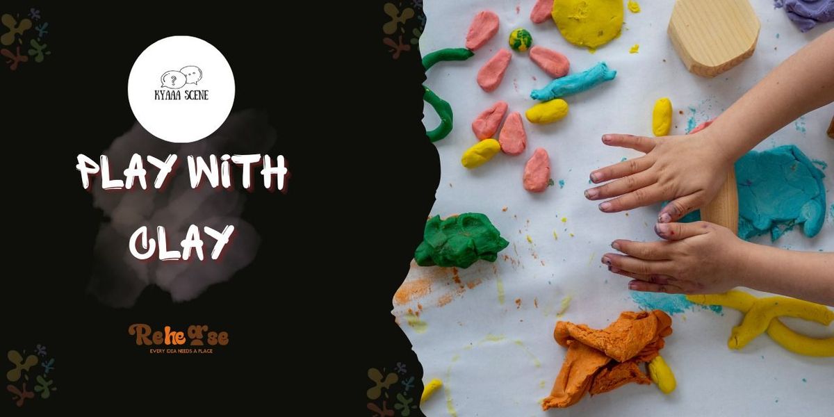 Play With Clay, 29 November | Event in Kolkata | AllEvents