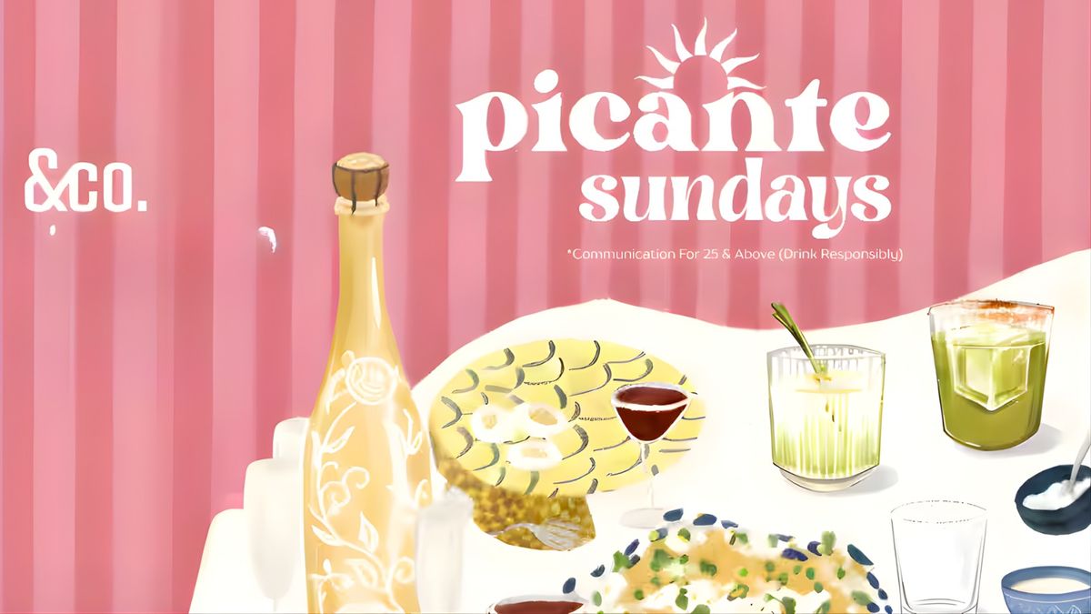 Picante Sundays at &Co.