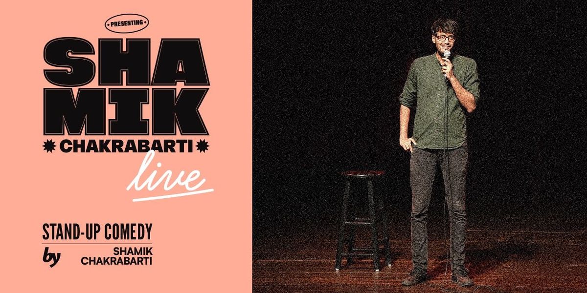 Shamik Chakrabarti Live, 13 June | Event in Chandigarh | AllEvents