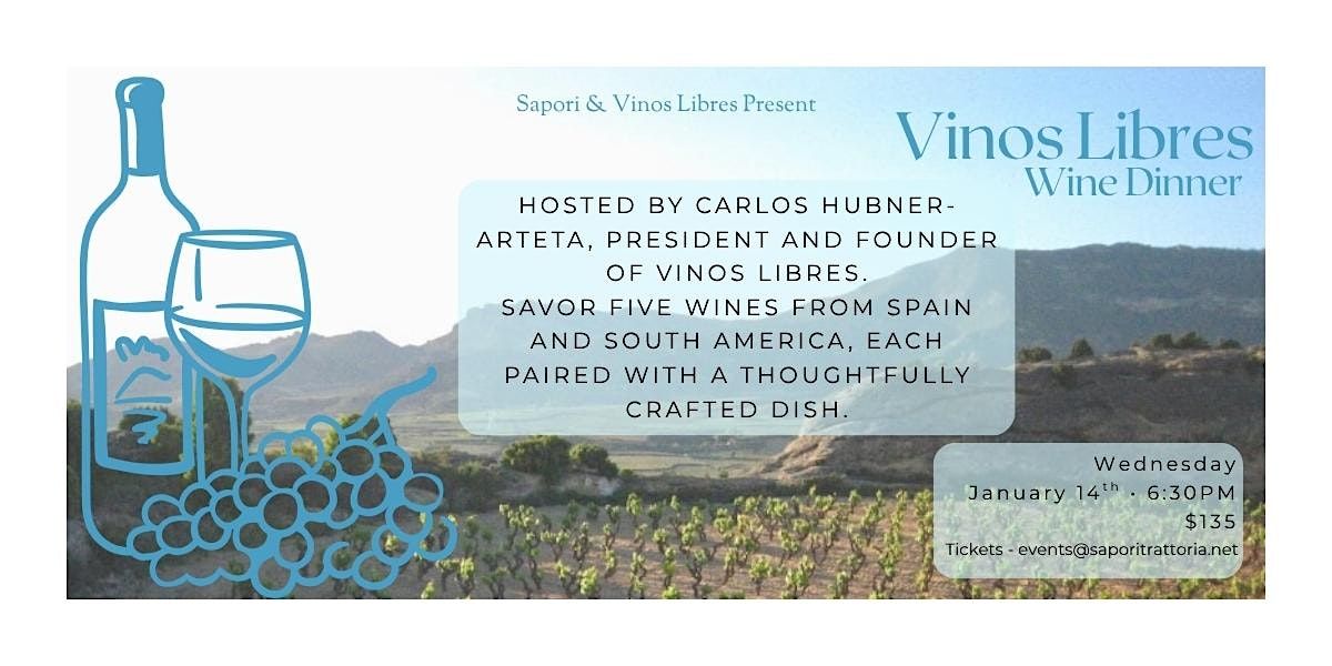 Sapori Presents Vinos Libres Wine Dinner, 14 January | Event in Chicago | AllEvents