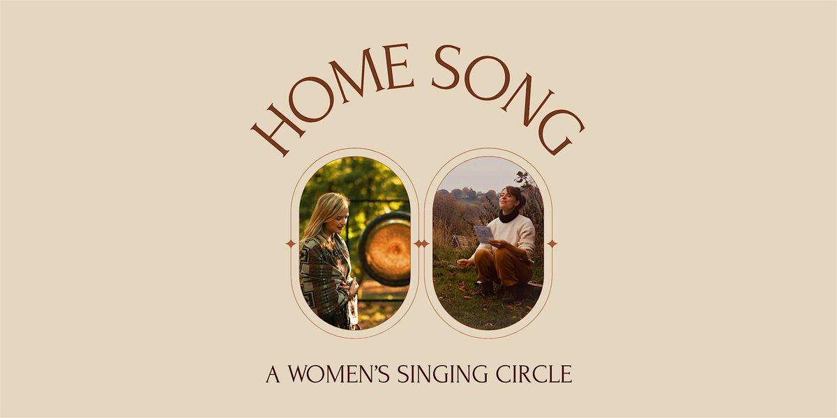 Home Song: A Women's Singing Circle, 12 December | Event in Hope Valley | AllEvents