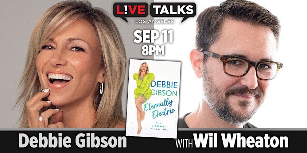 Debbie Gibson with Wil Wheaton in Santa Monica, 11 September | Event in Santa Monica | AllEvents