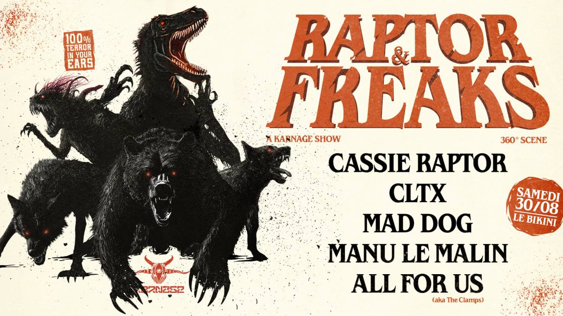 Raptor & Freaks W/ Cassie Raptor, Cltx, Manu Le Malin.. in Ramonville-st-agne, 30 August | Event in Ramonville-st-agne