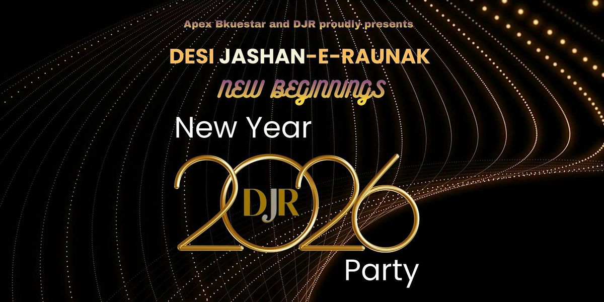 Desi Jashan & Raunak 2026 New Year Party, 31 December | Event in Burlington | AllEvents