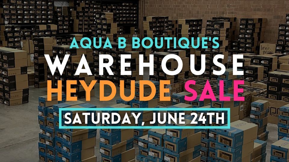 HUGE WAREHOUSE HEYDUDE SHOE SALE, 1939 Tate Blvd SE, Hickory, NC 286021430, United States, 24
