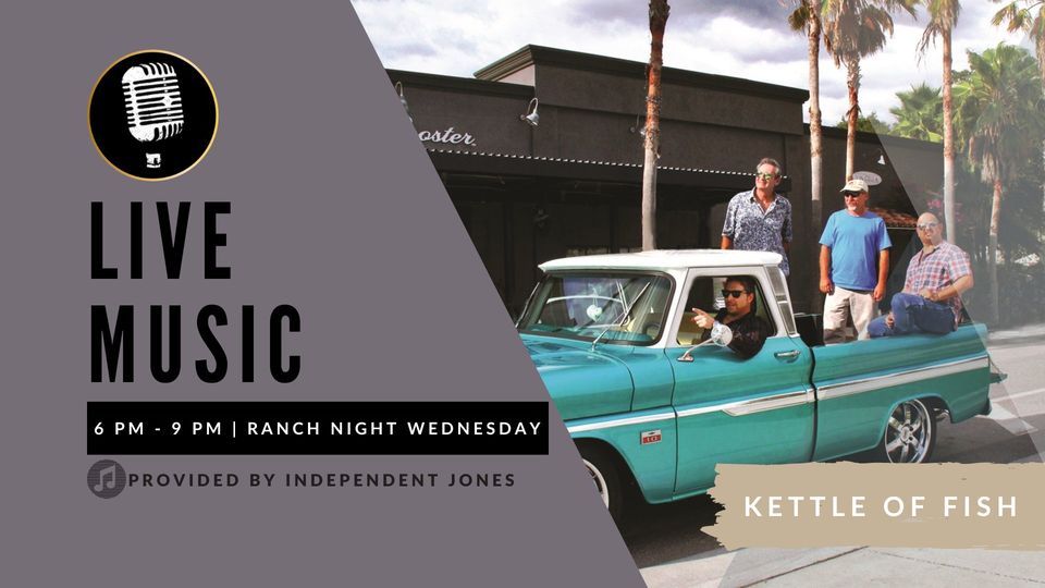 RANCH NIGHT WEDNESDAY Kettle of Fish at Waterside Place, Waterside