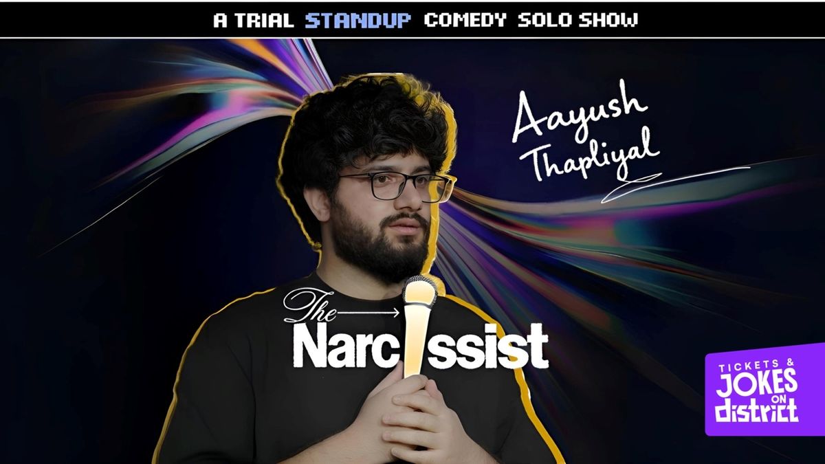 The Narcissist - Standup Comedy Show
