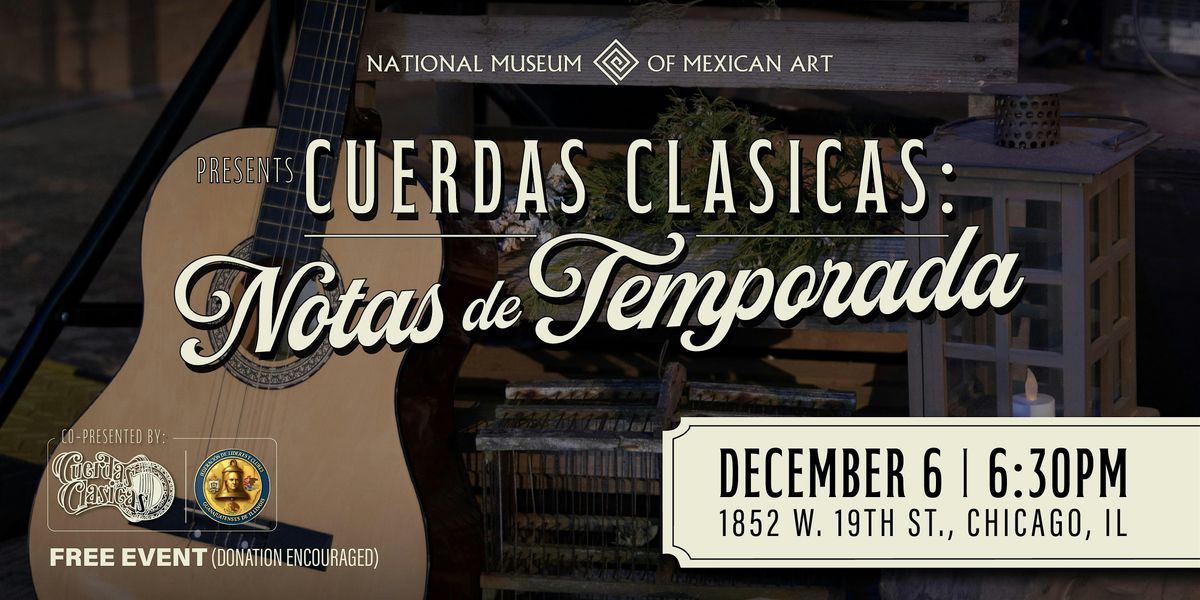 Cuerdas Clásicas: Notas de Temporada, 6 December | Event in Chicago | AllEvents
