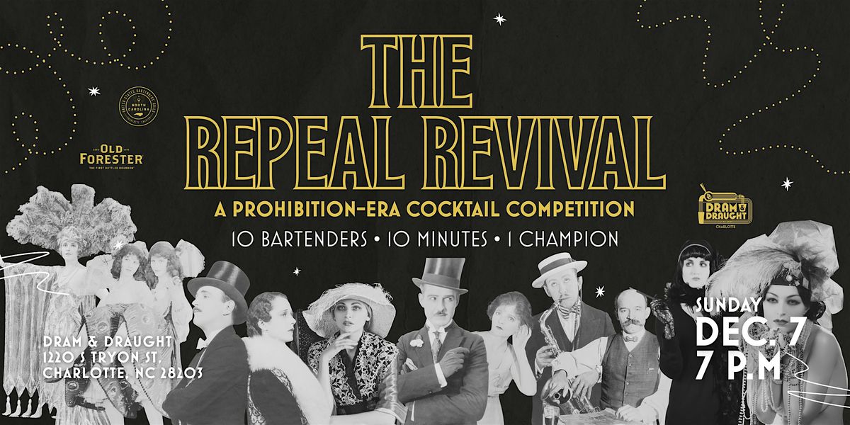 The Repeal Revival, 7 December | Event in Charlotte | AllEvents