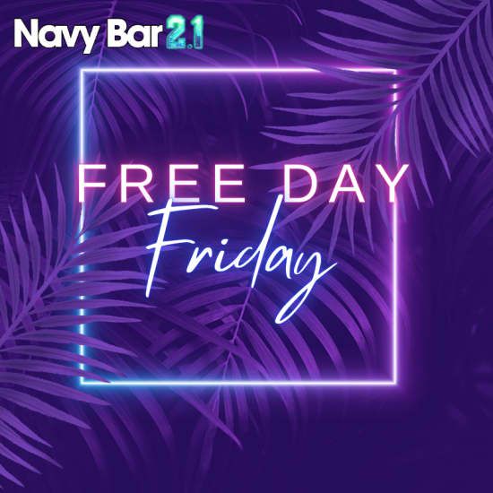 FREEDAY Friday at Navy Bar 2.1, 9 May | Event in Liverpool | AllEvents