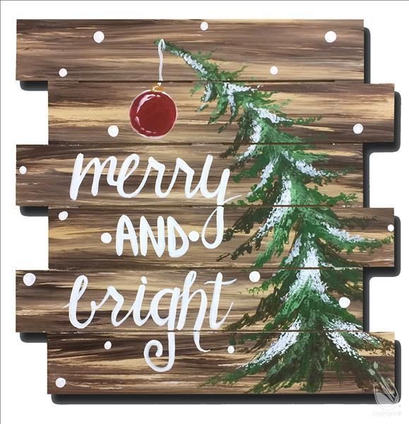 Merry and Bring Shiplap Painting, Painting with a Twist (2100 Stephens