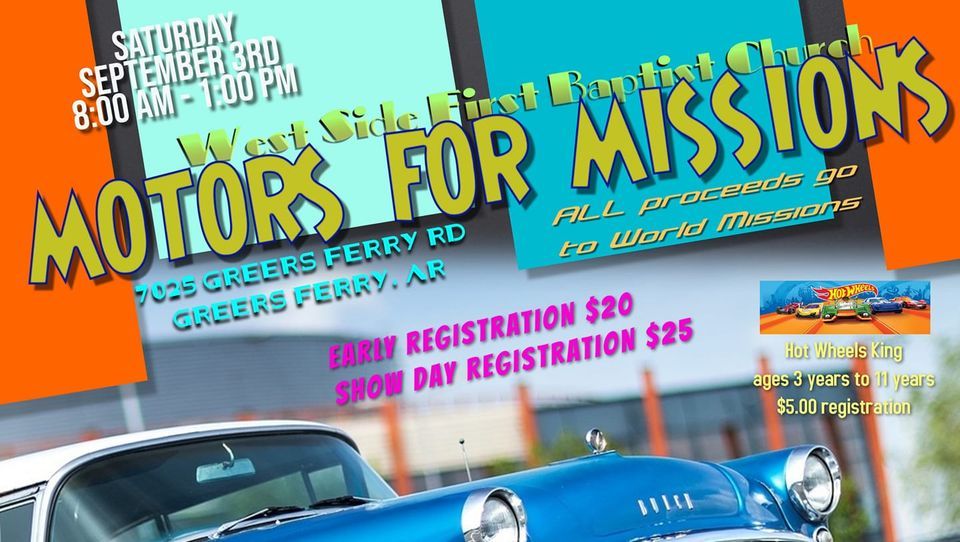 4th Annual Motors for Missions Car Show, West Side First Baptist Church