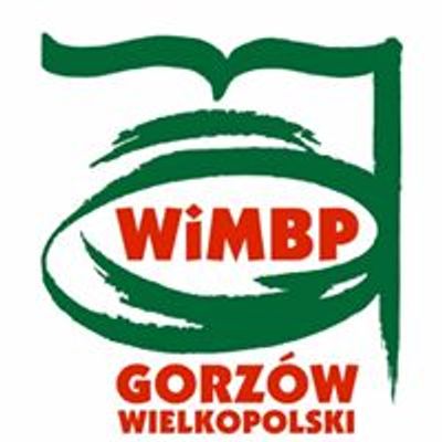 Wojewódzka i Miejska Biblioteka Publiczna im. Z. Herberta w Gorzowie Wlkp.