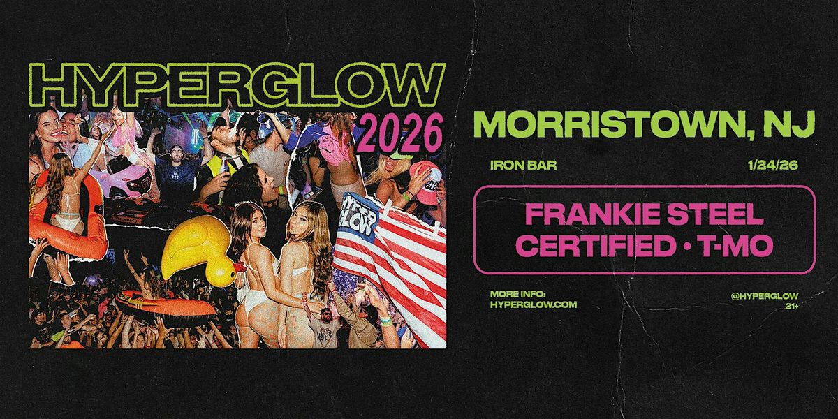 HYPERGLOW Morristown, NJ 2026! America’s Largest Glow Party