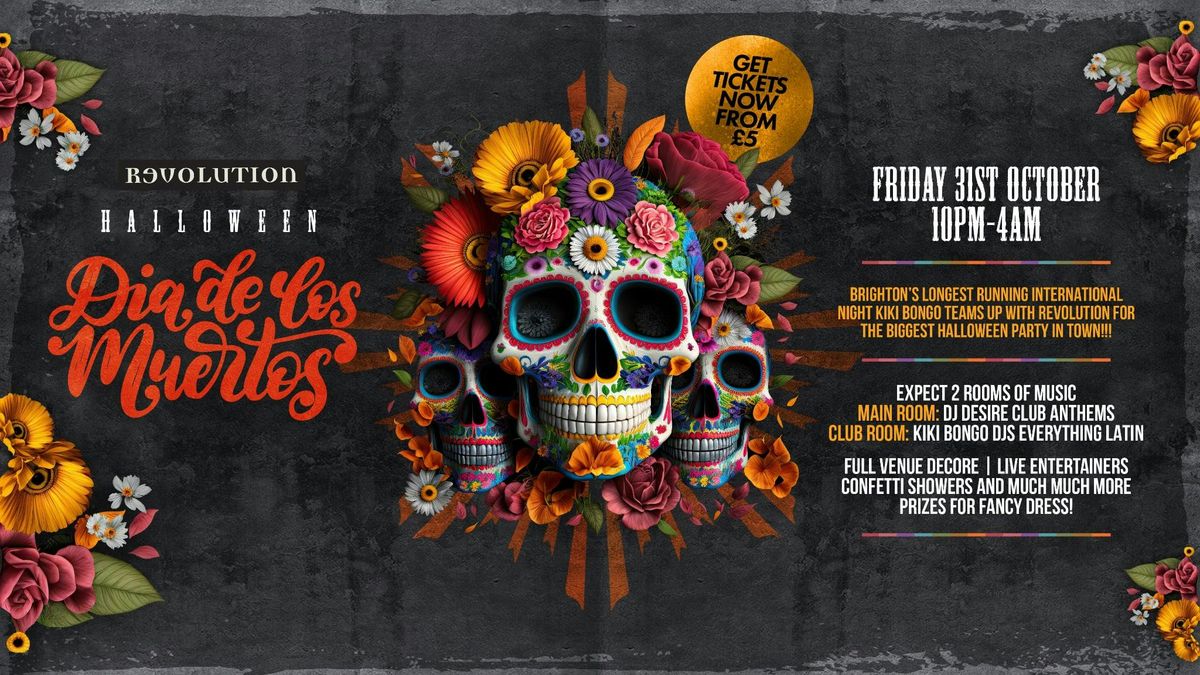 DIA DE LOS MUERTOS | FRI 31ST OCT | REVOLUTION BRIGHTON , 31 October | Event in Brighton | AllEvents
