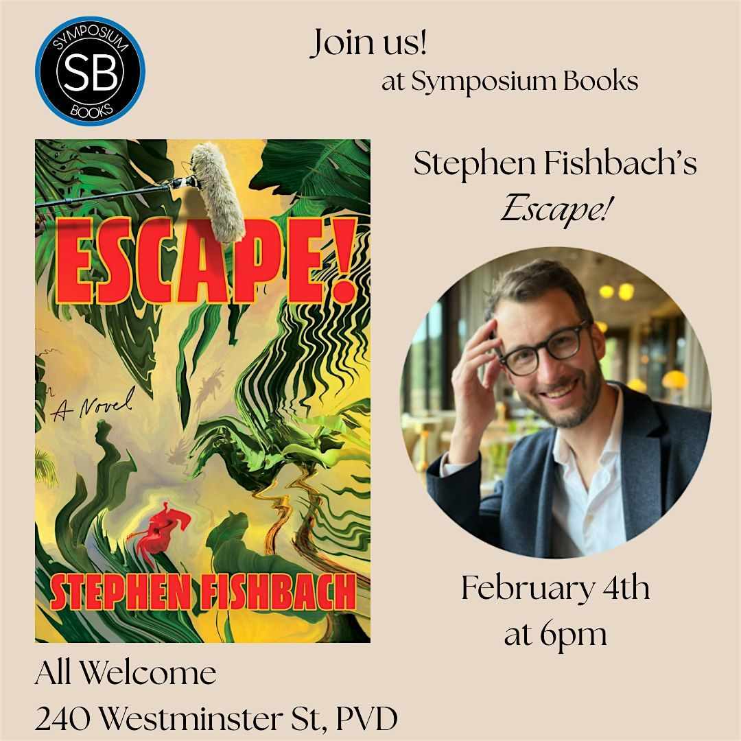 Author Event! Stephen Fishbach's "Escape!", 4 February | Event in Providence | AllEvents