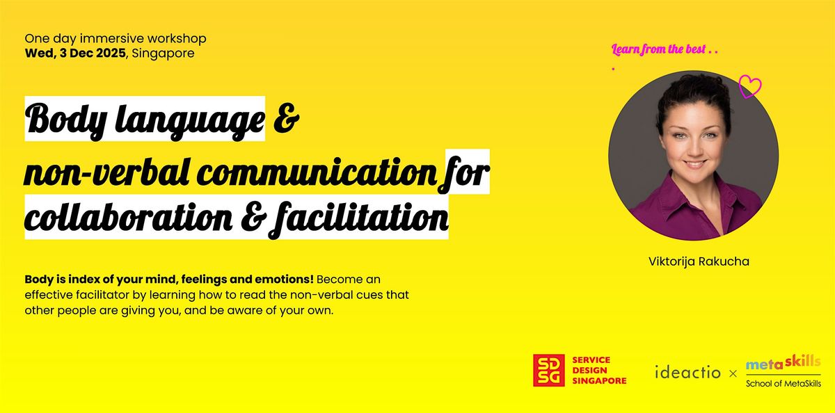 Body language & non-verbal Communication for Collaboration and Facilitation, 3 December | Event in Singapore