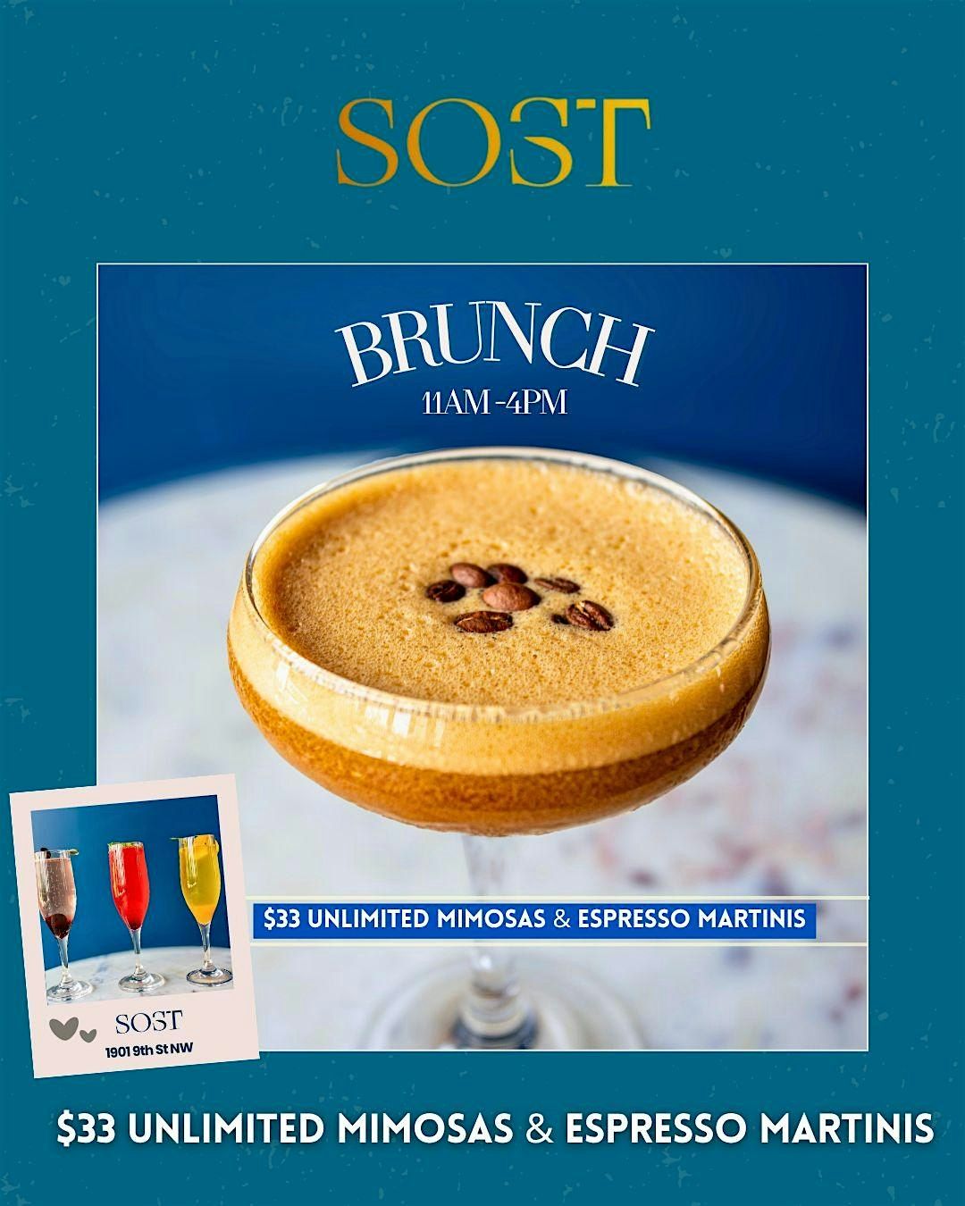 SOST Brunch | $33 Bottomless Mimosas & Espresso Martinis | Event in Washington | AllEvents