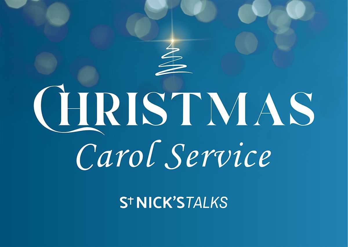 St Nick's Talks Carol Service, 11 December | Event in London | AllEvents