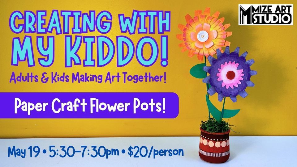 Paper Craft Flower Pots!, Mize Art Studio, Topeka, 19 May 2023