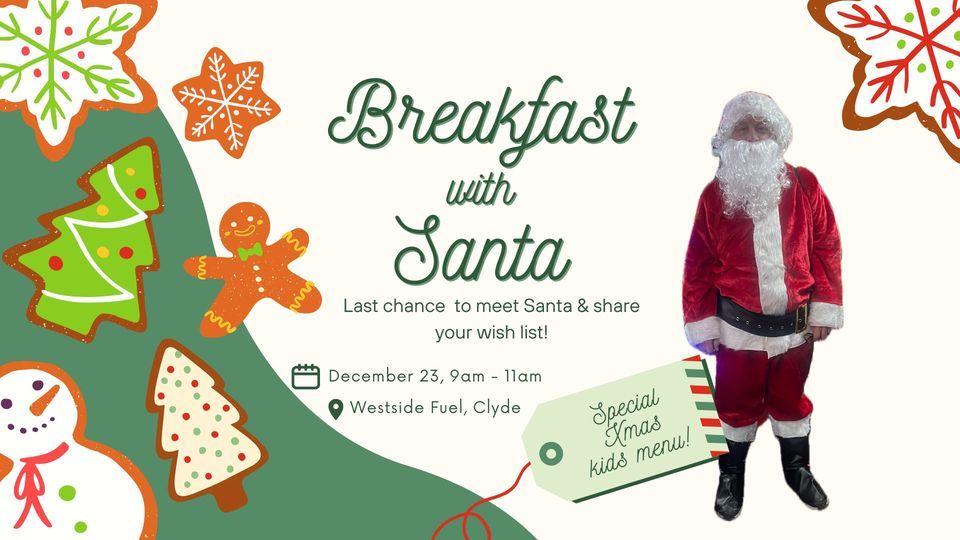 Breakfast with Santa Westside, WestSide Fuel, Clyde, December 23 2023